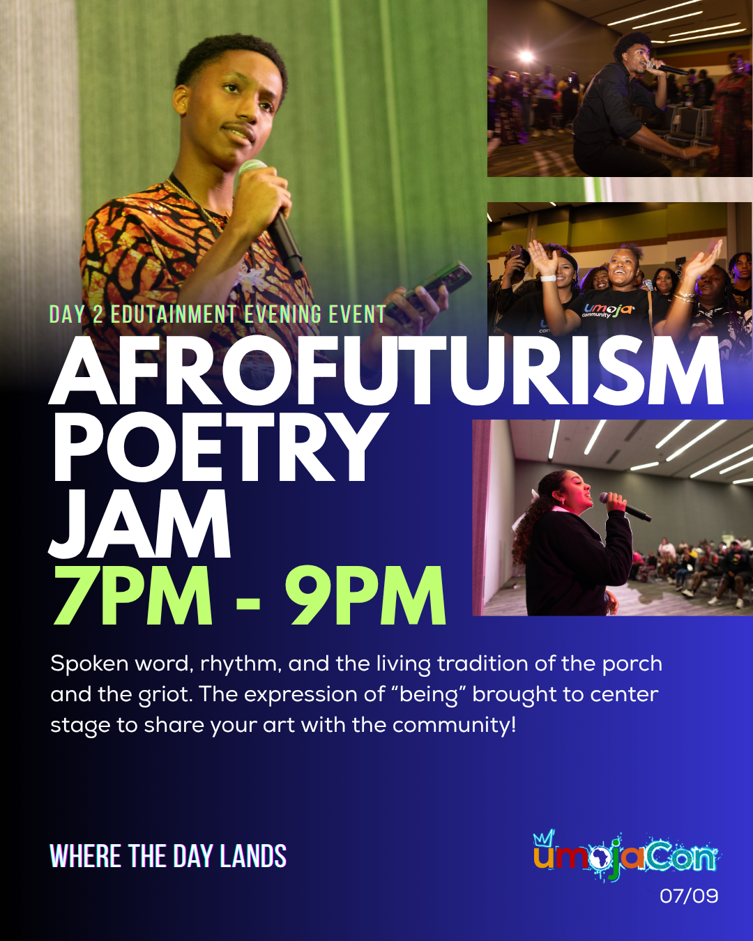 Day 2 Edutainment evening event: Afrofuturism Poetry Jam, 7 to 9 PM.